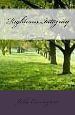 Book cover for Righteous Integrity