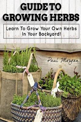 Book cover for Guide to Growing Herbs