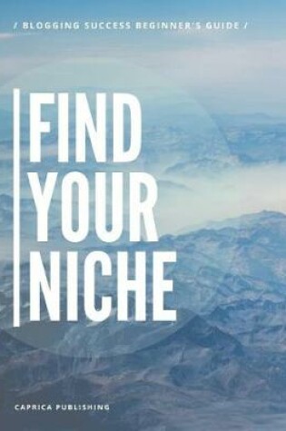 Cover of Find Your Niche
