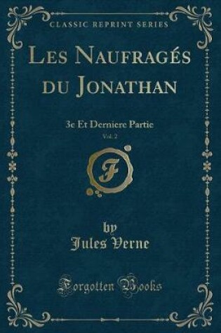 Cover of Les Naufragés Du Jonathan, Vol. 2