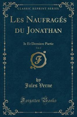 Book cover for Les Naufragés Du Jonathan, Vol. 2