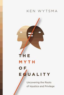 Book cover for The Myth of Equality