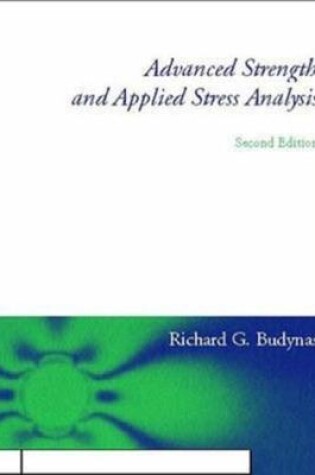Cover of Advanced Strength and Applied Stress Analysis