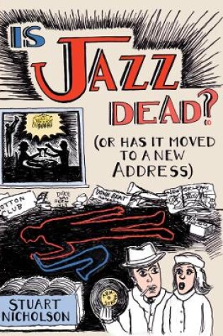 Cover of Is Jazz Dead?