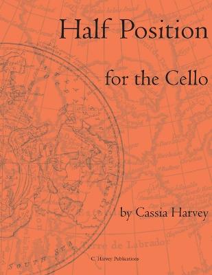 Book cover for Half Position for the Cello