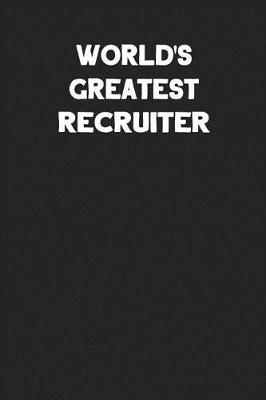 Book cover for World's Greatest Recruiter