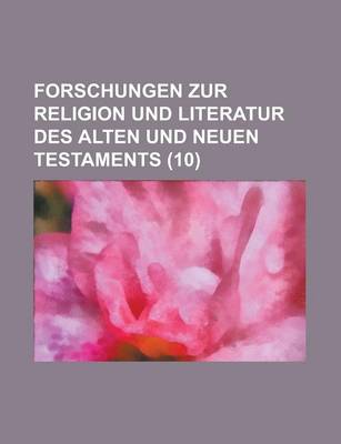 Book cover for Forschungen Zur Religion Und Literatur Des Alten Und Neuen Testaments (10)