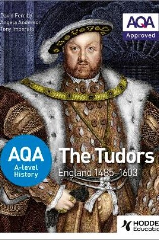 Cover of AQA A-level History: The Tudors: England 1485-1603