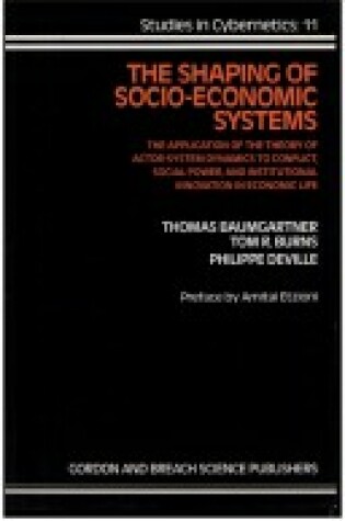 Cover of The Shaping of Socioeconomic Systems