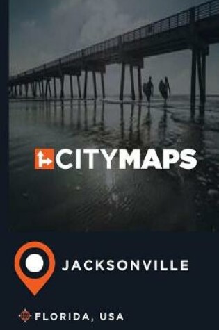 Cover of City Maps Jacksonville Florida, USA