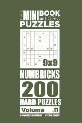 Book cover for The Mini Book of Logic Puzzles - Numbricks 200 Hard (Volume 11)