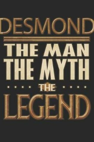 Cover of Desmond The Man The Myth The Legend