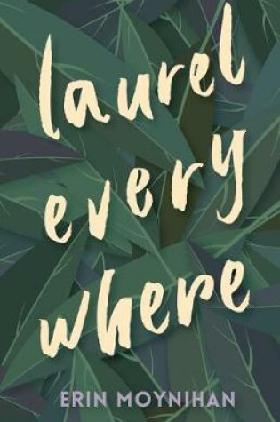 Cover of Laurel Everywhere