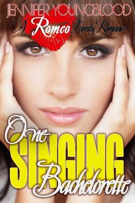 Book cover for One Singing Bachelorette