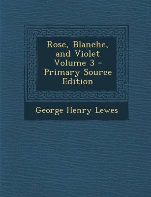 Book cover for Rose, Blanche, and Violet Volume 3