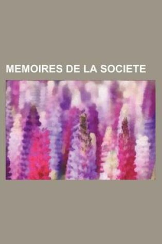 Cover of Memoires de La Societe