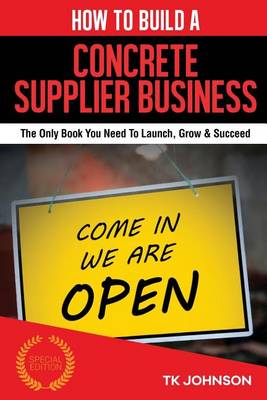 Book cover for How to Build a Concrete Supplier Business (Special Edition)