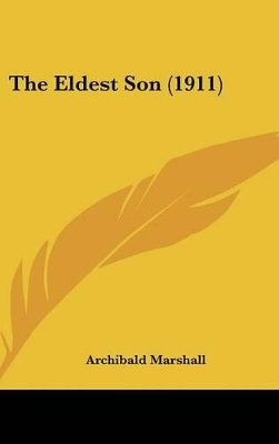 Book cover for The Eldest Son (1911)