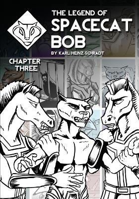 Book cover for The Legend of Spacecat Bob - Chapter Three