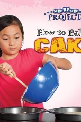 Cover of How to Bake a Cake