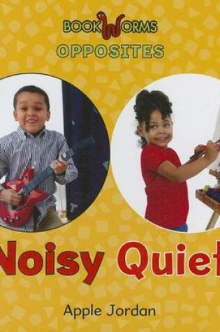 Cover of Noisy / Quiet