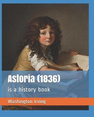 Book cover for Astoria (1836)