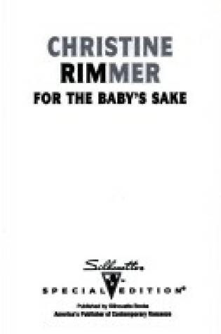 Cover of For The Baby's Sake