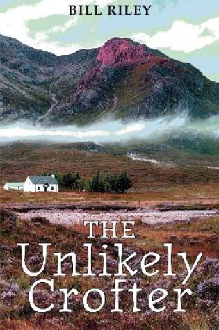 Cover of The Unlikely Crofter