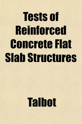 Book cover for Tests of Reinforced Concrete Flat Slab Structures