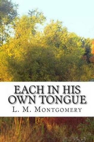 Cover of Each in His Own Tongue