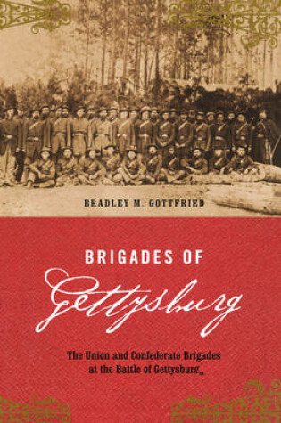 Cover of Brigades Of Gettysburg