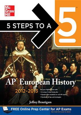 Book cover for 5 Steps to a 5 AP European History, 2012-2013 Edition