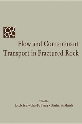 Cover of Flow and Contaminant Transport in Fractured Rock