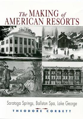 Book cover for The Making of American Resorts