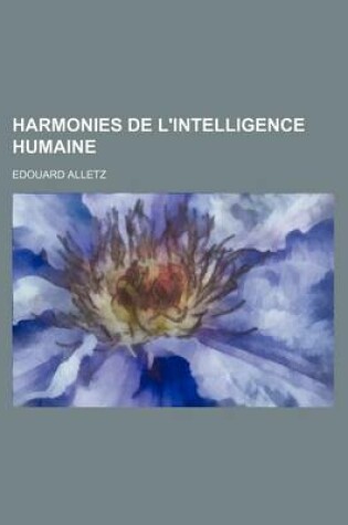 Cover of Harmonies de L'Intelligence Humaine