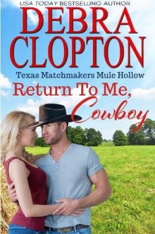 Cover of Return To Me, Cowboy