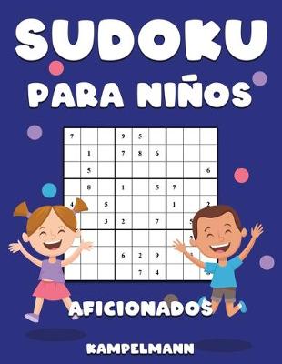 Book cover for Sudoku Para Niños Aficionados