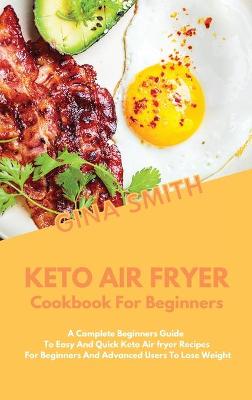 Book cover for Keto Air Fryer Cookbook for Beginners