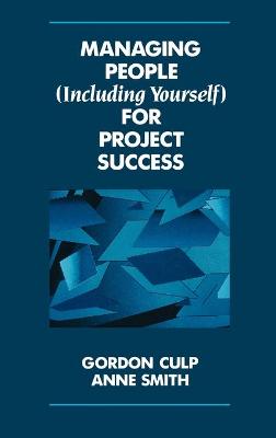 Book cover for Managing People (Including Yourself) for Project Success