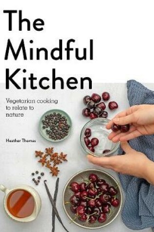 Cover of The Mindful Kitchen