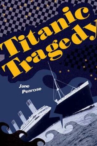 Cover of Pocket Facts Year 6: Titanic Tragedy