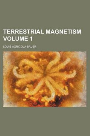 Cover of Terrestrial Magnetism Volume 1