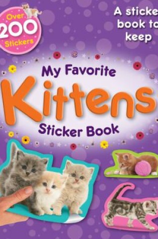 Cover of My Favorite Kittens Sticker Book