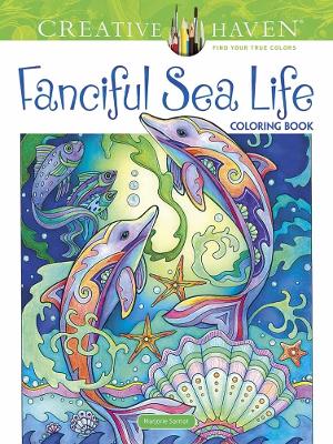 Book cover for Creative Haven Fanciful Sea Life Coloring Book