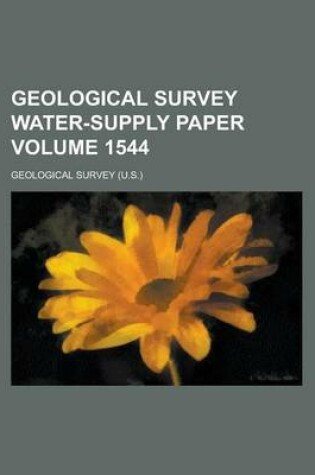 Cover of Geological Survey Water-Supply Paper Volume 1544