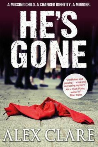 Cover of He's Gone (Robyn Bailley 1)