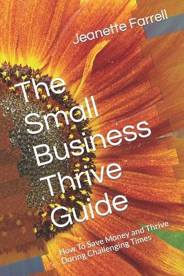 Book cover for The Small Business Thrive Guide