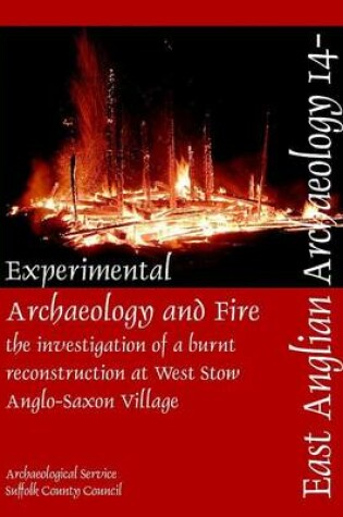 Cover of Experimental Archaeology and Fire