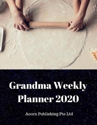 Book cover for Grandma Weekly Planner 2020