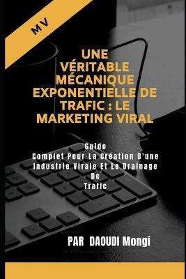 Book cover for Une Veritable Mecanique Exponentielle De Trafic